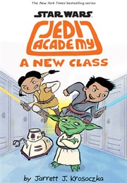 Star Wars: Jedi Academy: A New Class (Jarrett K. Krosoczka)