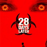 28 Days Later (2003)