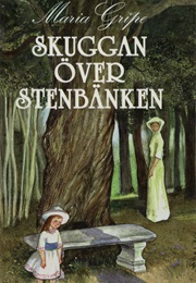 Skuggan Över Stenbänken (Maria Gripe)