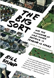 The Big Sort (Bill Bishop)