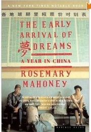 The Early Arrival of Dreams (Rosemary Mahoney)