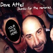 Skanks for the Memories - Dave Attell