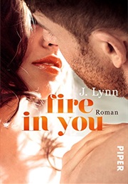 Fire in You (J. Lynn)