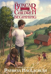 The Boxcar Children Beginning: The Aldens of Fair Meadow Farm (Gertrude Chandler Warner)