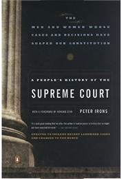 A People&#39;s History of the Supreme Court (Peter Irons)