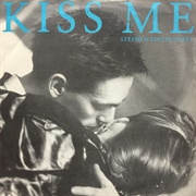 Kiss Me - Stephen Tin Tin Duffy