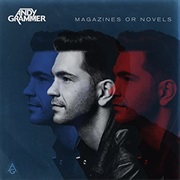 Andy Grammer- Magazines or Novels