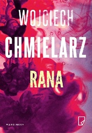 Rana (Wojciech Chmielarz)