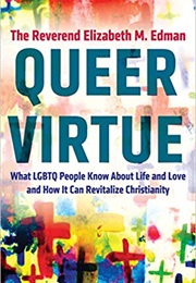 Queer Virtue (Elizabeth M. Edman)