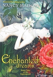 Enchanted Dreams (Nancy Madore)