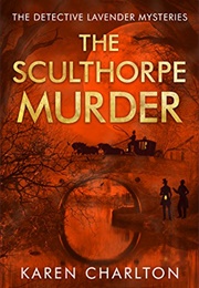 The Sculthorpe Murder (Karen Charlton)