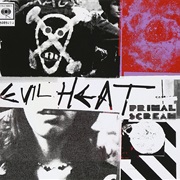 Primal Scream - Evil Heat