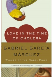 Love in the Time of Cholera (Gabriel Garcí­A Márquez)