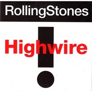 Highwire - The Rolling Stones