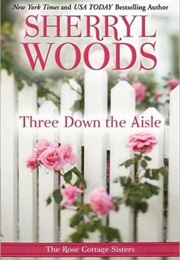 Three Down the Aisle (Sherryl Woods)