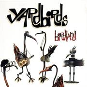 The Yardbirds - Birdland