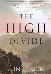 The High Divide (Lin Enger)