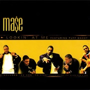 Lookin&#39; at Me - Mase Ft. Puff Daddy