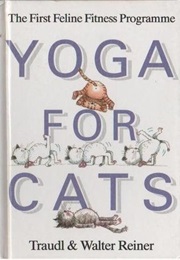 Yoga for Cats (Traudl Reiner)