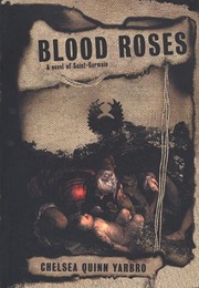 Blood Roses (Chelsea Quinn Yarbro)