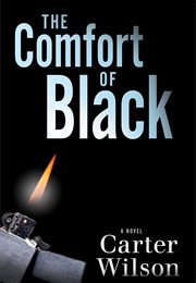 The Comfort of Black (Carter Wilson)