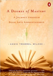 A Degree of Mastery (Annie Tremmel Wilcox)