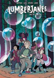 Lumberjanes, Vol. 11: Time After Crime (Shannon Watters)