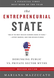 The Entrepreneurial State (Mariana Mazzucato)