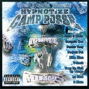 Hypnotize Camp Posse - Three 6 Mafia Presents: Hypnotize Camp Posse