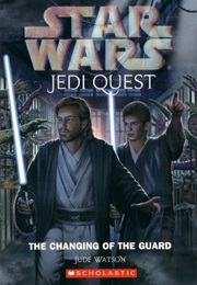 Jedi Quest: The Changing of the Guard (Jude Watson)