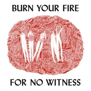 Angel Olsen - &quot;Burn Your Fire for No Witness&quot;