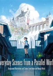 Everyday Scenes From a Parallel World (Seiji Yoshida)