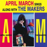 April March &amp; the Makers ‎– April March Sings Along With the Makers