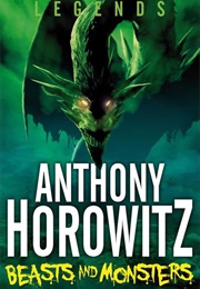 Beasts and Monsters (Anthony Horowitz)