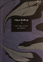 Lille Viggs Äventyr På Julafton (Viktor Rydberg)