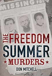 Freedom Summer Murders (Don Mitchell)