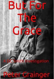 But for the Grace (Peter Grainger)