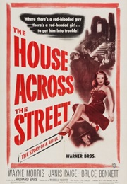 The House Across the Street (1949)