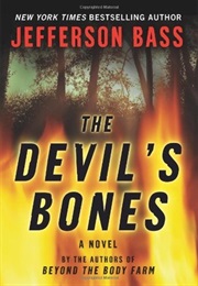 The Devil&#39;s Bones (Jefferson Bass)