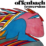 Offenbach - Traversion