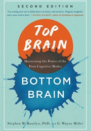 Top Brain, Bottom Brain (Stephen M. Kosslyn)