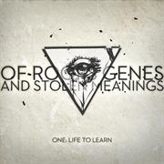 Of Roofs, Genes and Stolen Meanings &quot;One: Life to Learn&quot;