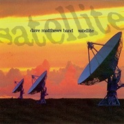 Dave Matthews Band - Satellite