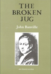 The Broken Jug (Heinrich Von Kleist)