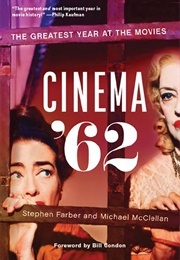 Cinema &#39;62 (Stephen Farber &amp; Michael McClallen)