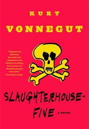 Slaughterhouse-Five (Kurt Vonnegut)