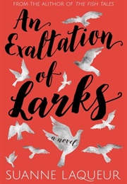 An Exaltation of Larks #1 (Suanne Laqueur)