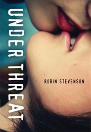 Under Threat (Robin Stevenson)