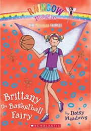 Brittany the Basketball Fairy (Daisy Meadows)