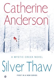 Silver Thaw (Catherine Anderson)